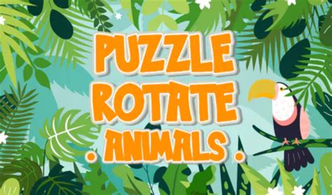 Puzzle Rotate Animals | Game Gratis KibrisPDR