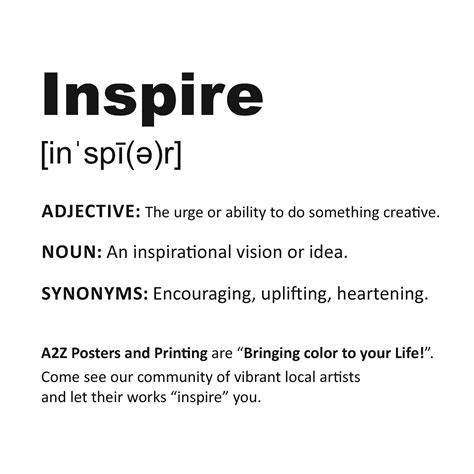 “Inspire” ADJECTIVE: The urge or ability to do something creative. NOUN ...
