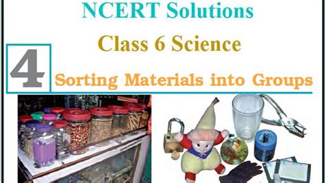 NCERT Solutions for Class 6 Science Chapter 4 Sorting Materials into ...