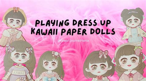 Playing Dress Up Kawaii Girl Paper Dolls 😍 - YouTube