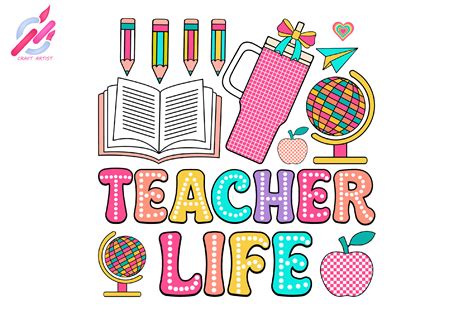 Teacher Life PNG Graphic by Craft Artist · Creative Fabrica