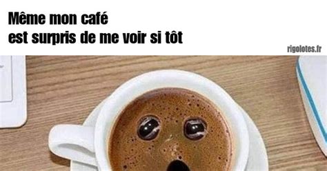 Même mon café... - Blagues et les meilleures images drôles!