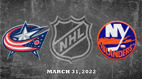NHL Blue Jackets vs Islanders | Mar.31, 2022 - YouTube