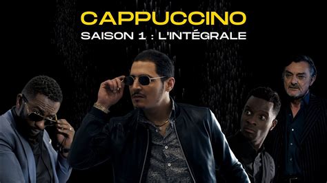 Cappuccino - saison 1 : l'intégrale des épisodes [HD] ‪@Southfilmsprod‬