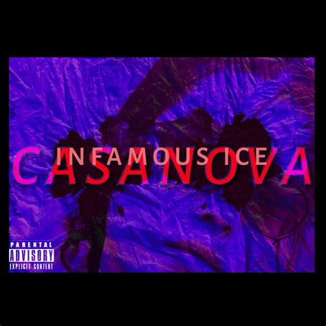 Casanova - Single by Infamous ICE | Spotify