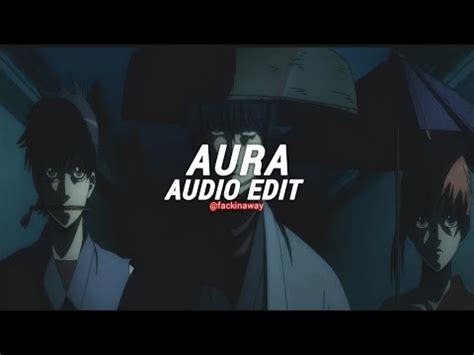 Aura [EDIT AUDIO] - YouTube
