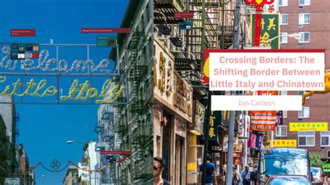 Crossing Borders: The Shifting Border Between Little Italy and ...