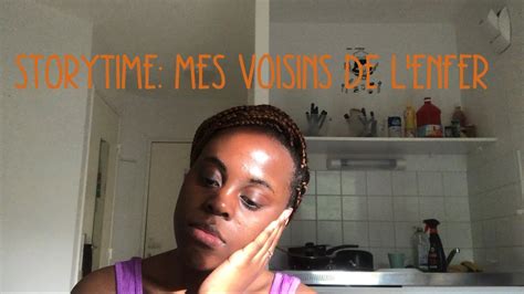 StoryTime:Mes voisins de l'enfer - YouTube