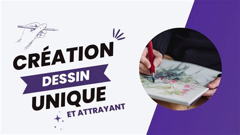 Conceptualisation de vos idées sous forme de dessins uniques