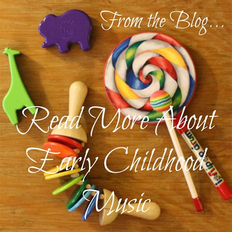 Early Childhood Music Ideas at Seth Darcy-irvine blog