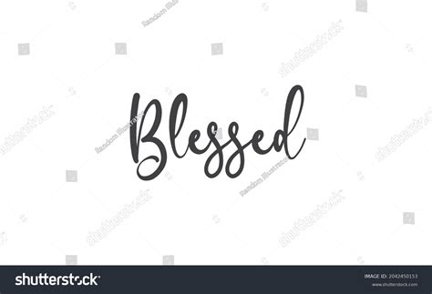 531 Cursive Blessed Stock Vectors, Images & Vector Art | Shutterstock