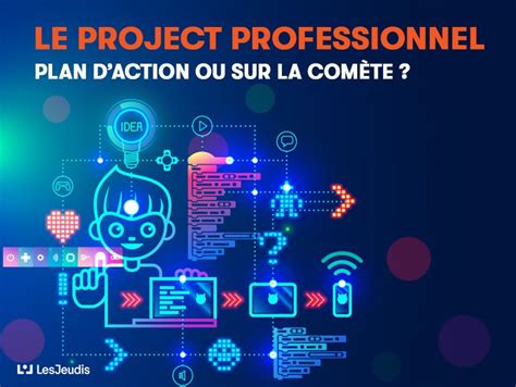 Comment construire son projet professionnel ? | Blog Les Jeudis