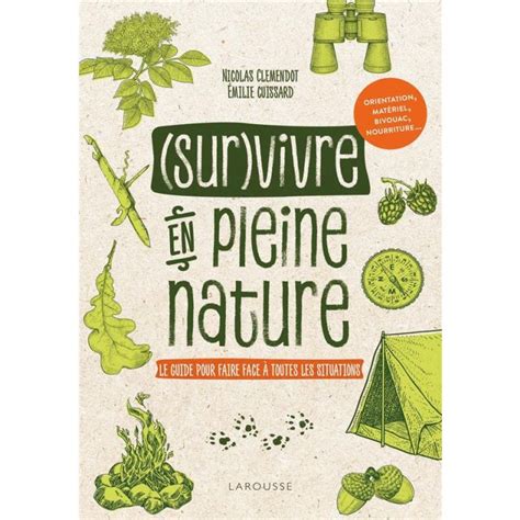 (Sur)vivre en pleine nature | Larousse | hajk.ch