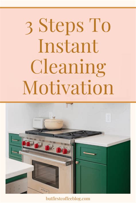 3 Steps To INSTANT Cleaning Motivation – That Practical Mom ...