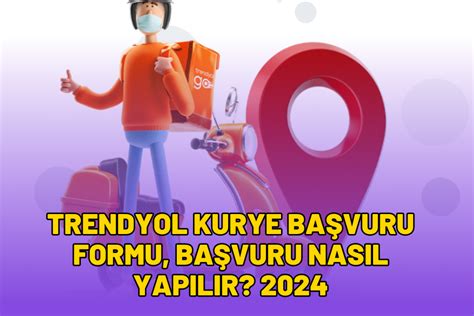 Trendyol Kurye Başvuru Formu, Başvuru Nasıl Yapılır? 2024 - Alakasız