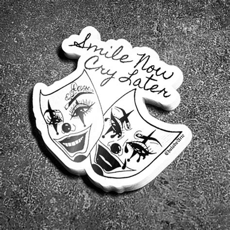 Smile Now Cry Later Sticker | TeeBABY