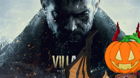 Happy Hallowen ! For this special day. Will play resident evil village ...