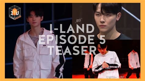 [ENG SUB] I-LAND EP 5 Teaser - YouTube
