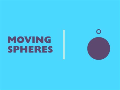 Moving Spheres Game — Let's Jump into the Fun!
