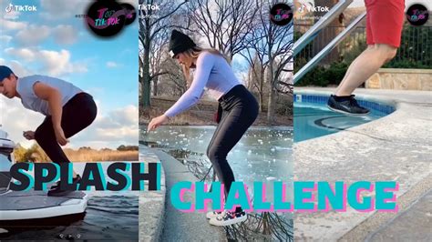Splash Challenge - Tik Tok Compilation