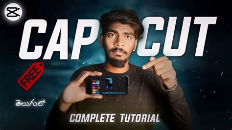 Complete Capcut video Editing Course | Free | Capcut video Editing Tutorial | Telugu