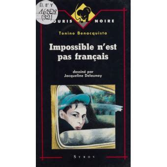 Impossible n'est pas français - cartonné - Tonino Benacquista - Achat ...