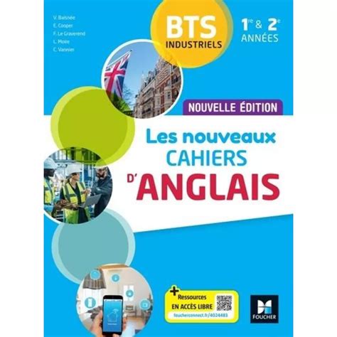 LES NOUVEAUX CAHIERS D'ANGLAIS BTS INDUSTRIELS 1RE ET 2E ANNEES ...