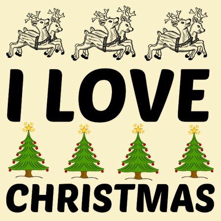 I love Christmas - NeatoShop