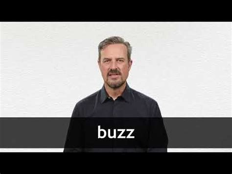 BUZZ definition and meaning | Collins English Dictionary