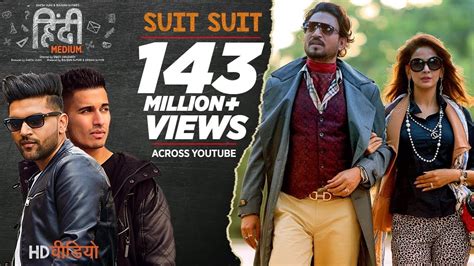 SUIT SUIT LYRICS - Hindi Medium (2017) - Arjun Kanungo, Guru Randhawa ...