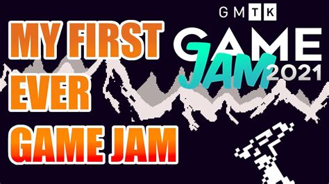 Joining my FIRST ever GAME JAM - GMTK GAME JAM 2021 DEVLOG - YouTube