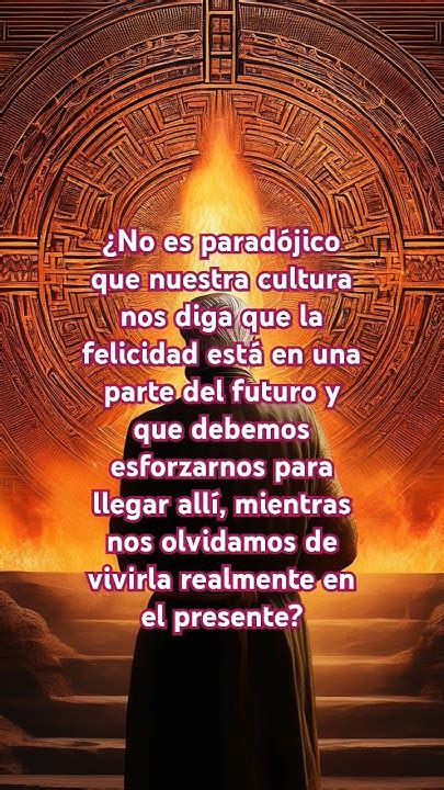 ¿No es paradójico que nuestra cultura nos diga que la felicidad está en ...