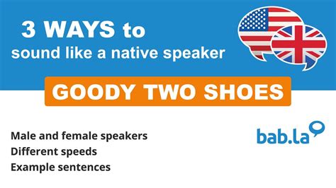 GOODY TWO SHOES pronunciation | Improve your language with bab.la - YouTube