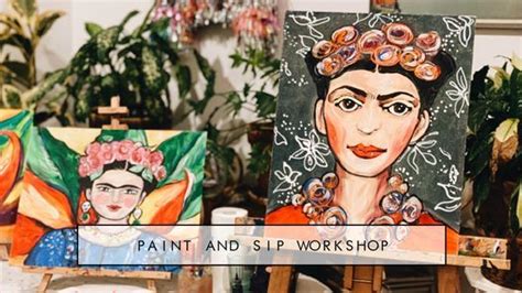 Paint + Sip Frida Workshop, The Craft Parlour // Australia, West ...