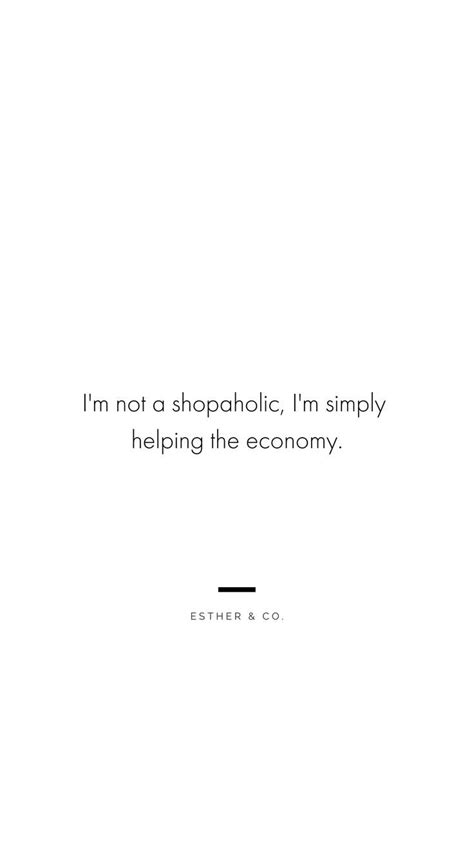 Funny Fashion Quote: I'm not a shopaholic