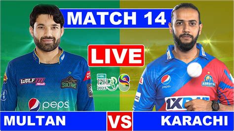 PSL Live : KARACHI KING vs MULTAN SULTAN MATCH 14 LIVE SCORE | TODAY ...