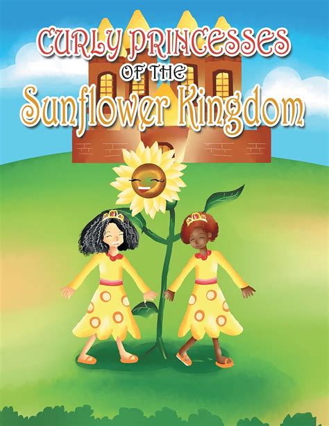 Curly Princesses of the Sunflower Kingdom - Kindle edition by Green ...