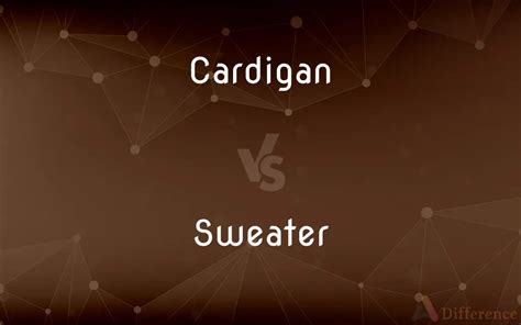 Cardigan vs. Sweater — What’s the Difference?