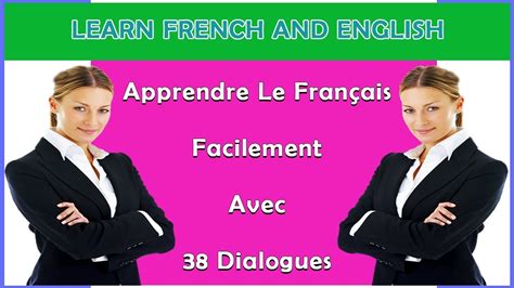 apprendre le français facilement avec 38 dialogues