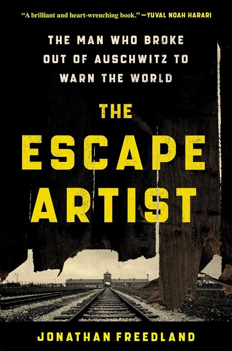 Amazon | The Escape Artist: The Man Who Broke Out of Auschwitz to Warn ...