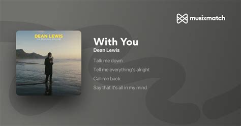Dean Lewis - traduction des paroles de With You en Francais | Musixmatch