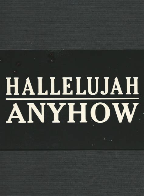 Hallelujah Anyhow (1991)