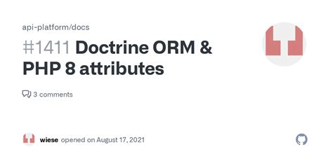 Doctrine ORM & PHP 8 attributes · Issue #1411 · api-platform/docs · GitHub