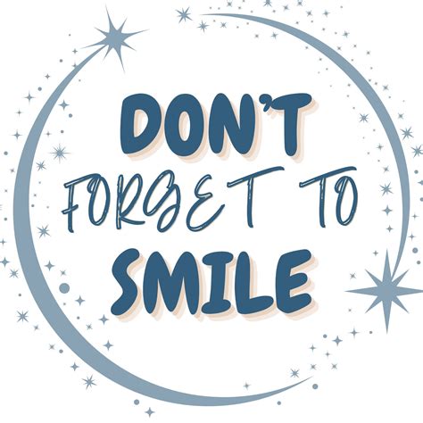 Don't Forget to Smile, Motivational Quotes, SVG Don't Forget to Smile ...