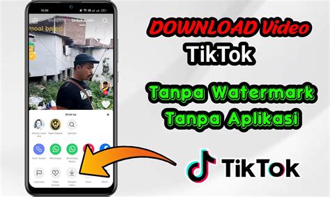 4 Cara Download Tiktok Tanpa Watermark Tanpa Aplikasi Gratis
