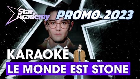 Karaoké | Le monde est stone - Axel Marbeuf - Star Academy 2023