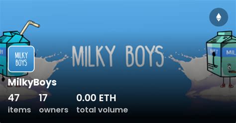 MilkyBoys - Collection | OpenSea