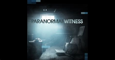 Paranormal Witness, Season 3 on iTunes
