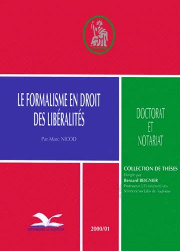 Le formalisme en droit des libéralités de Marc Nicod - Livre - Decitre