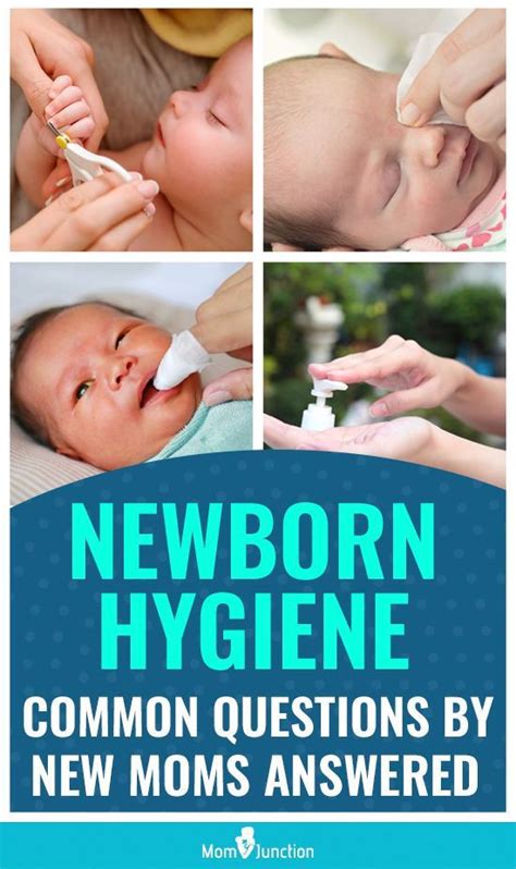 Newborn hygiene the 11 most common questions by new moms answered – Artofit